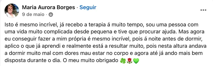 Mensagem de Maria Aurora Borges: agora conseguir fazer a mim própria é mesmo incrível, à noite antes de dormir aplico o que já aprendi